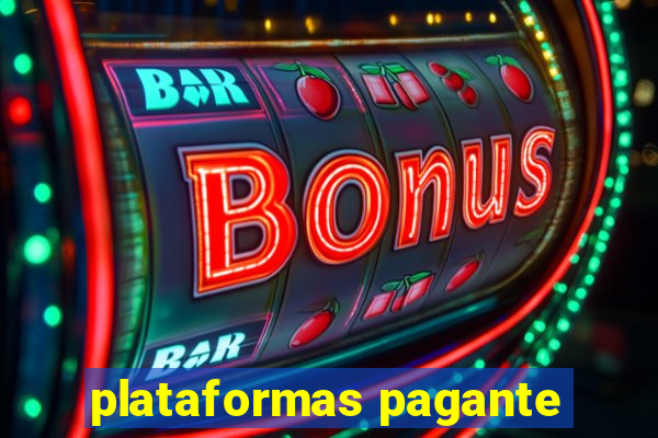 plataformas pagante